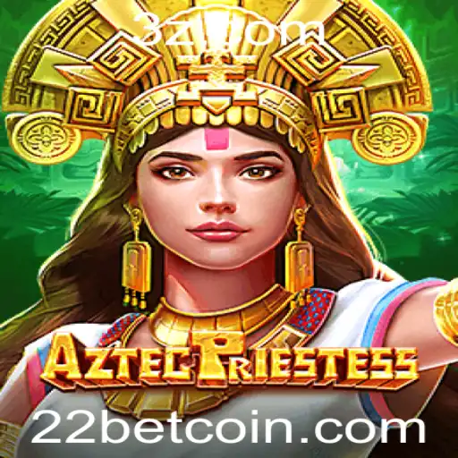 Descubra o Fascinante Mundo de AztecPriestess no 22bet