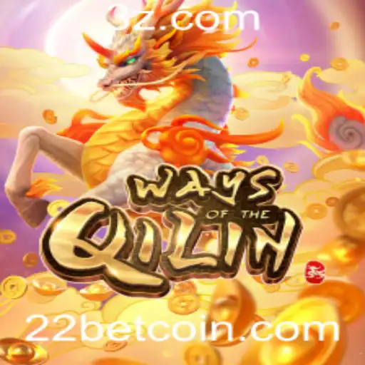 Explorando o Fascinante Jogo WaysoftheQilin no 22bet